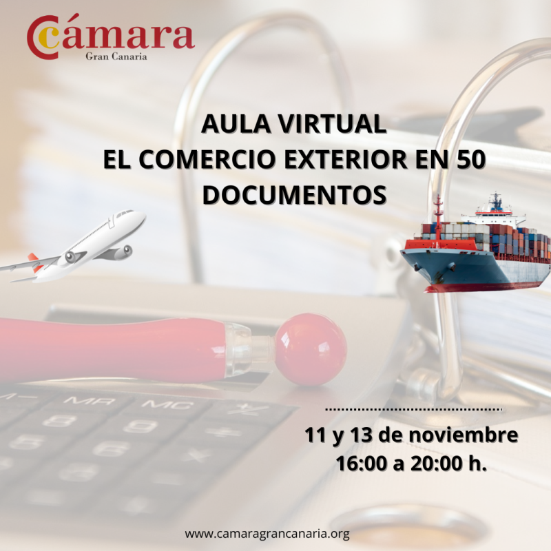 AULA VIRTUAL: EL COMERCIO EXTERIOR EN 50 DOCUMENTOS