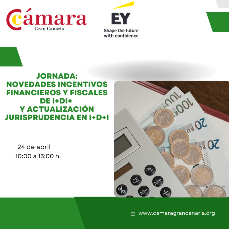 JORNADA.  NOVEDADES INCENTIVOS FINANCIEROS Y FISCALES DE I+D+I Y ACTUALIZACIÓN JURISPRUDENCIA.