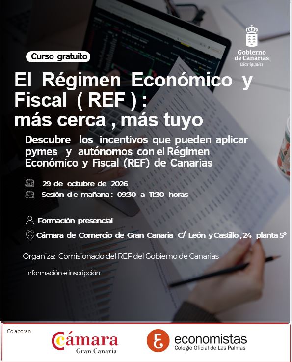 JORNADA GRATUITO: EL RÉGIMEN ECONÓMICO Y FISCAL (REF): MAS CERCA, MAS TUYO 